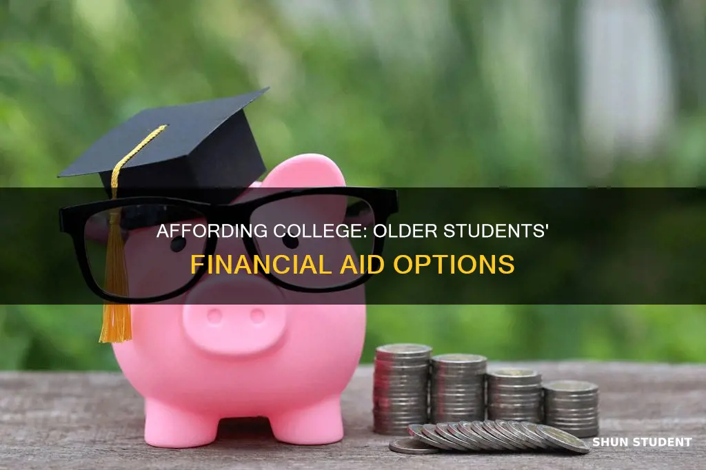 how to pay for college as an older student