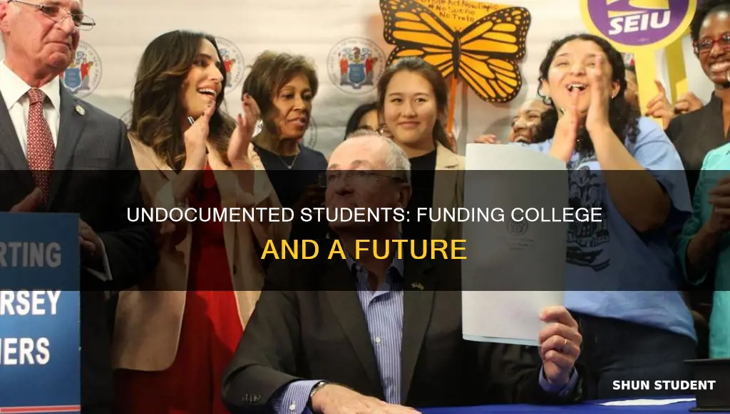 how to pay for college as an undocumented student