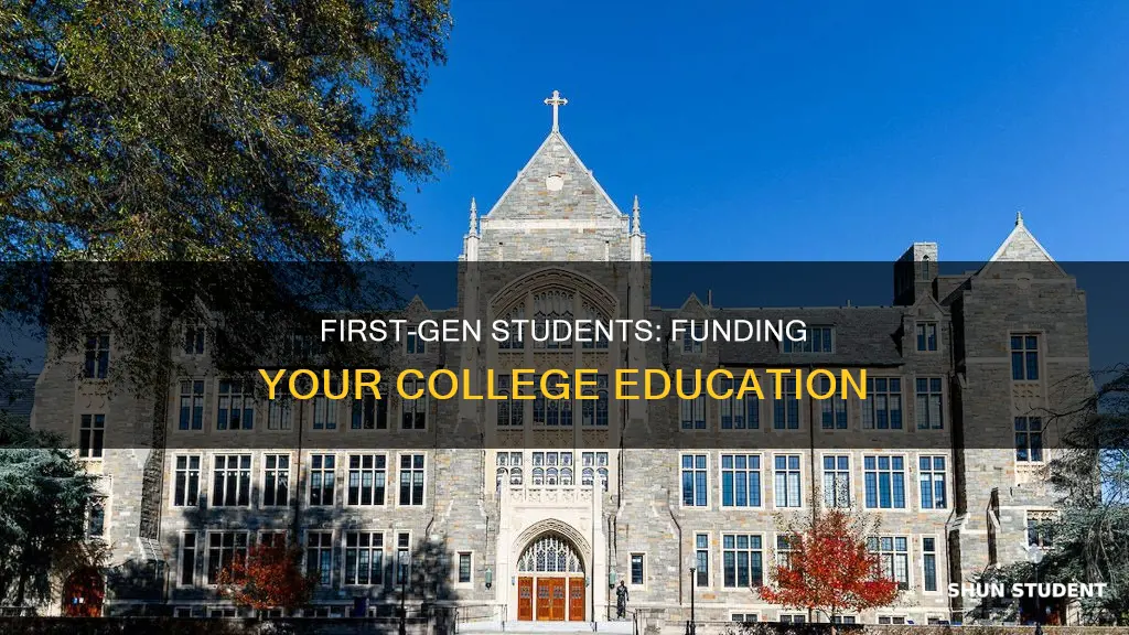how to pay for college first generation students