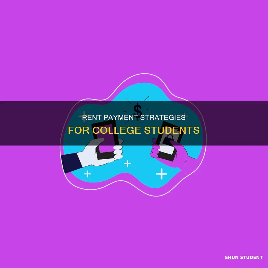 how to pay for rent as a college student