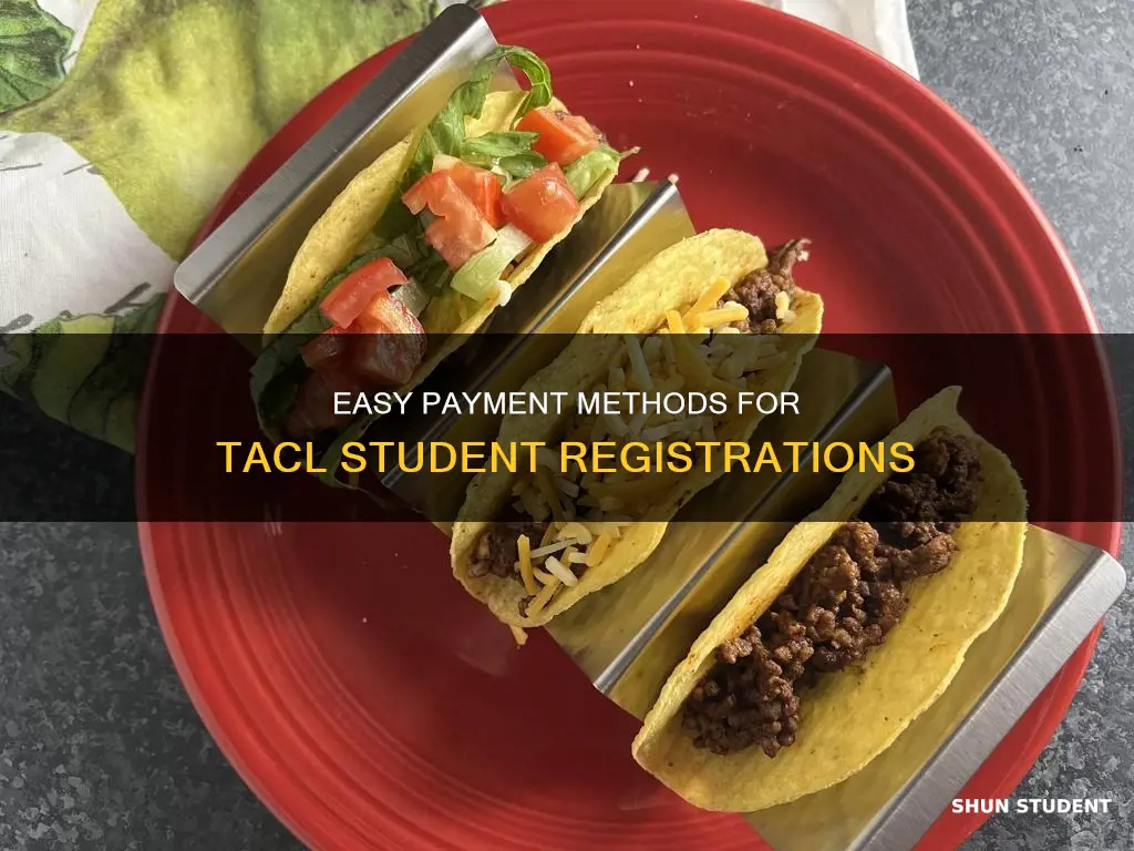 how to pay for tacls student registration