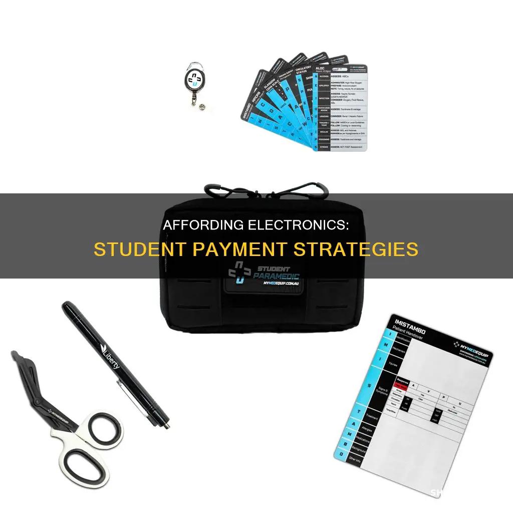 how to pay for your electronics as a student