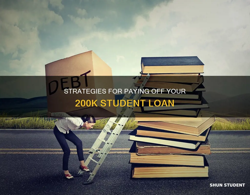 how to pay off 200k student loans