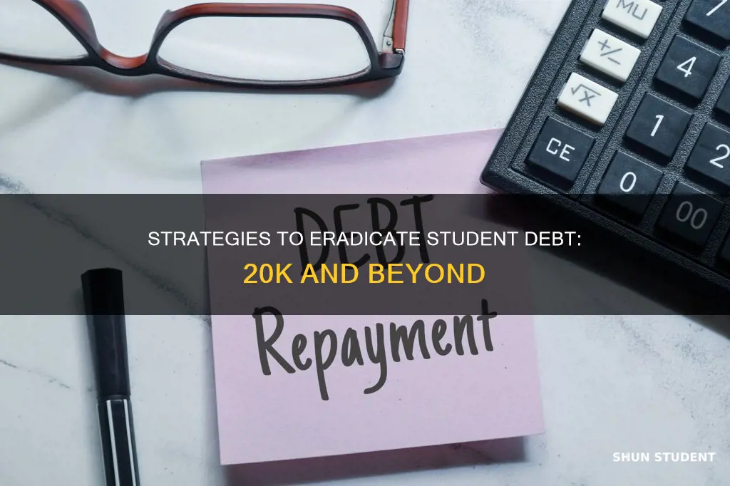 how to pay off 20k in student debt