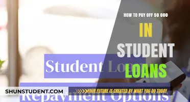 Strategies to Repay $50,000 in Student Loans