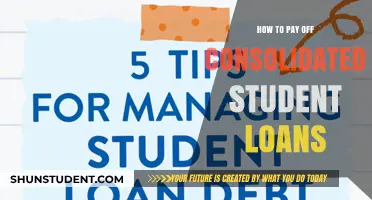 Strategies for Paying Off Consolidated Student Loans