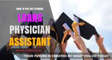 Physician Assistant Student Loans: Strategies to Become Debt-Free