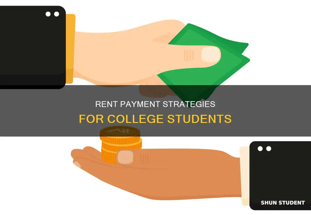 how to pay rent as a college student