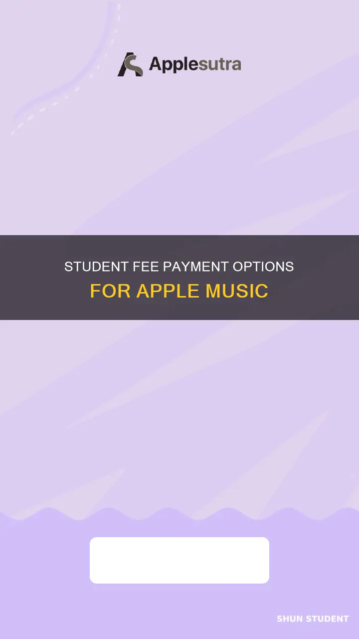 how to pay student fee for apple music