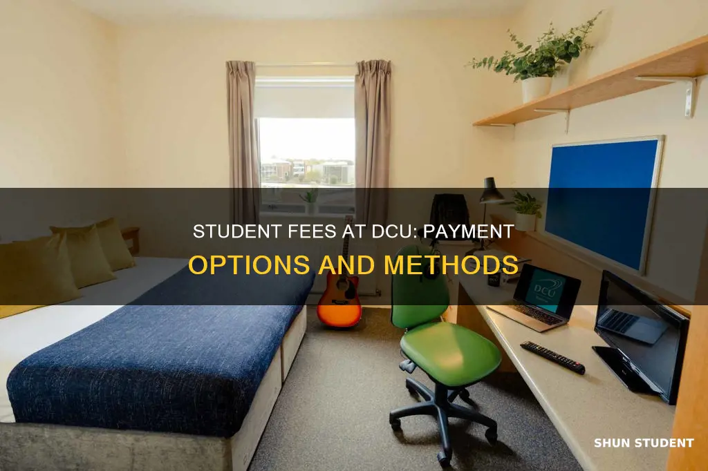 how to pay student fees dcu