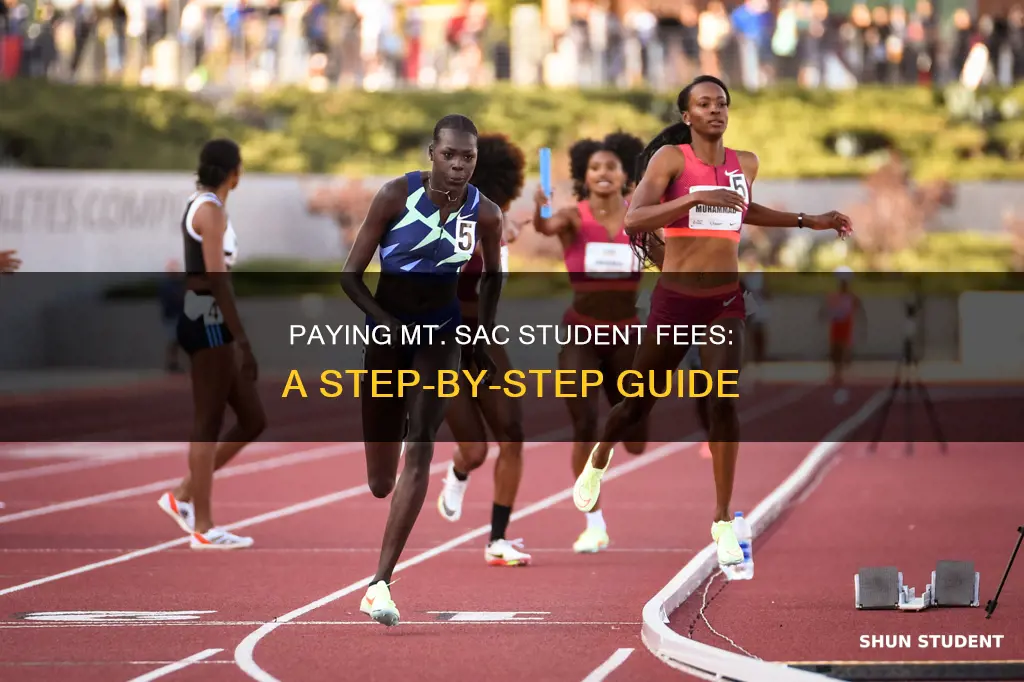 how to pay student fees on mt sac