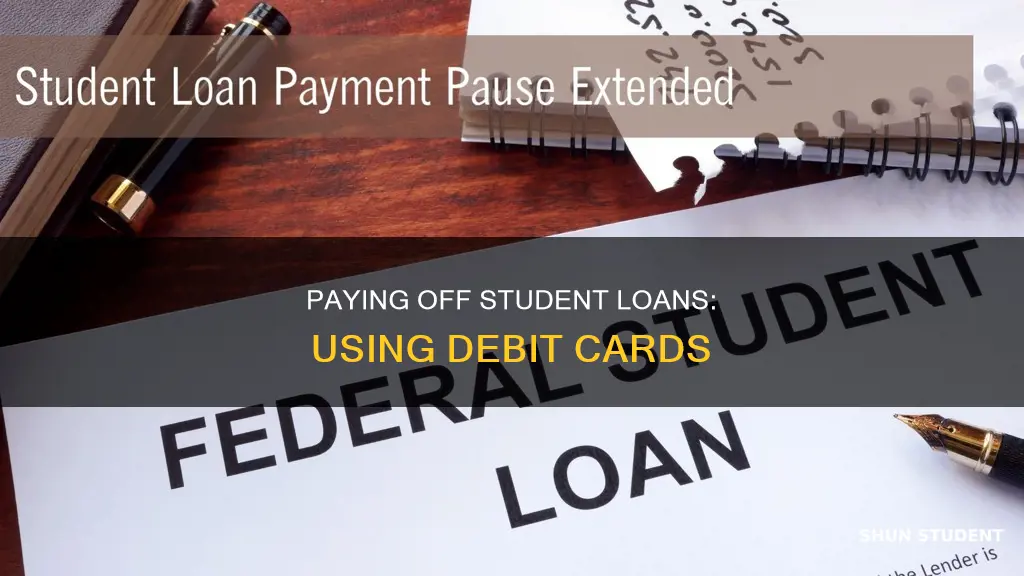 how to pay student loans with debit card