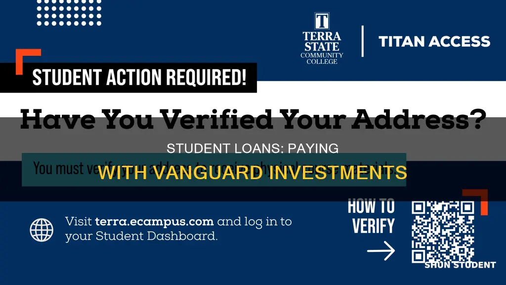 how to pay student loans with vanguard