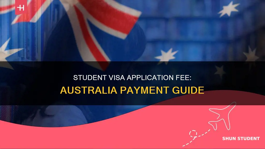 how to pay student visa application fee australia