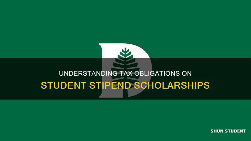 how to pay taxes on a student stipend scholarchip