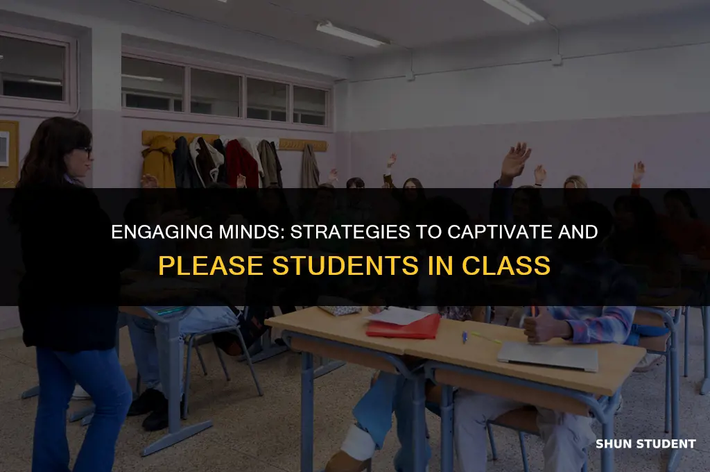 how to please students in class
