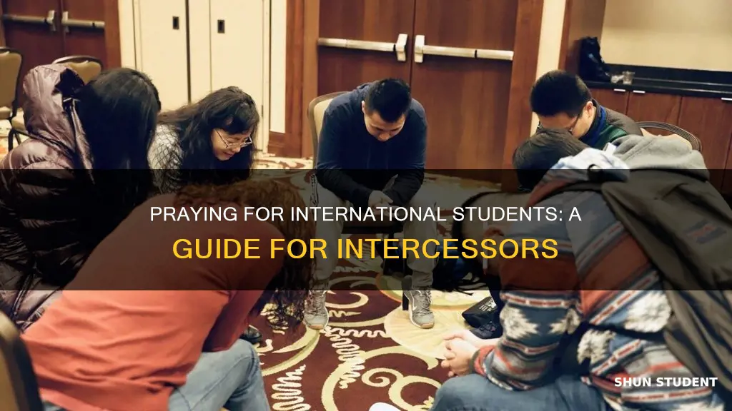 how to pray for international students
