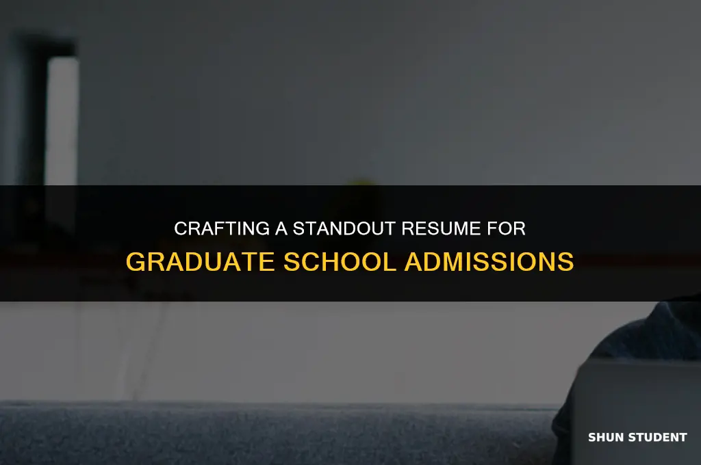 how to prepare a resume for a grad student