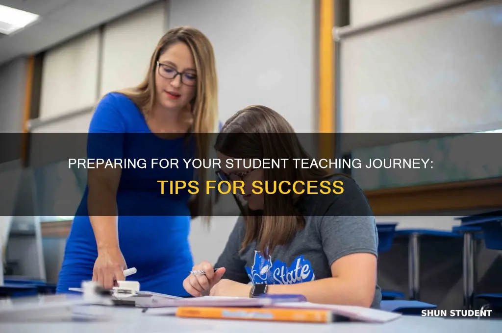 how to prepare for a student teacher