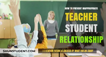 Preventing Inappropriate Teacher-Student Relationships: Strategies for a Safe Learning Environment