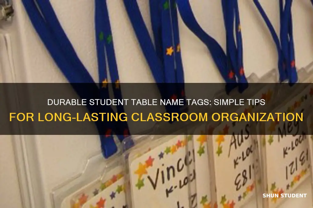 how to put students table name tags that will keep