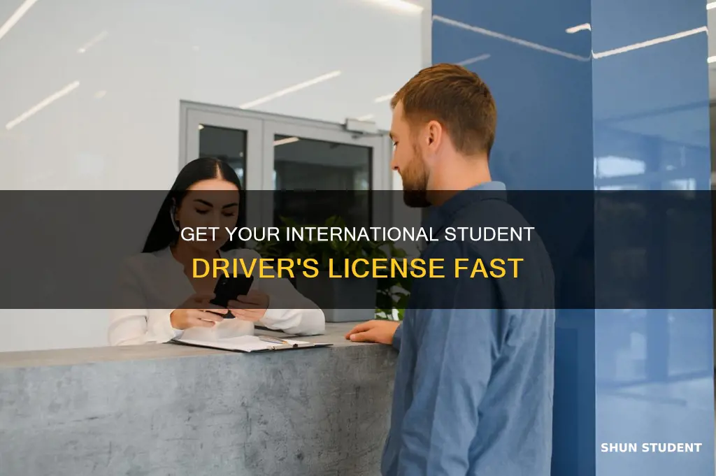 how to quickly get driving license for international students