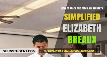 Reaching and Teaching Every Student: Simplified Strategies by Elizabeth Breaux
