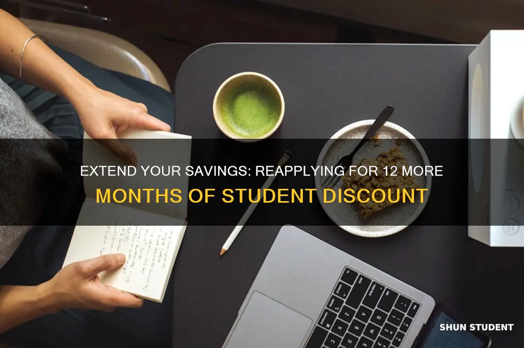 how to reapply for another 12 months of student discount