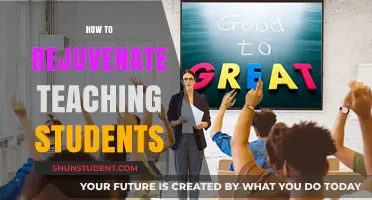Revitalize Your Classroom: Innovative Strategies to Rejuvenate Teaching Students