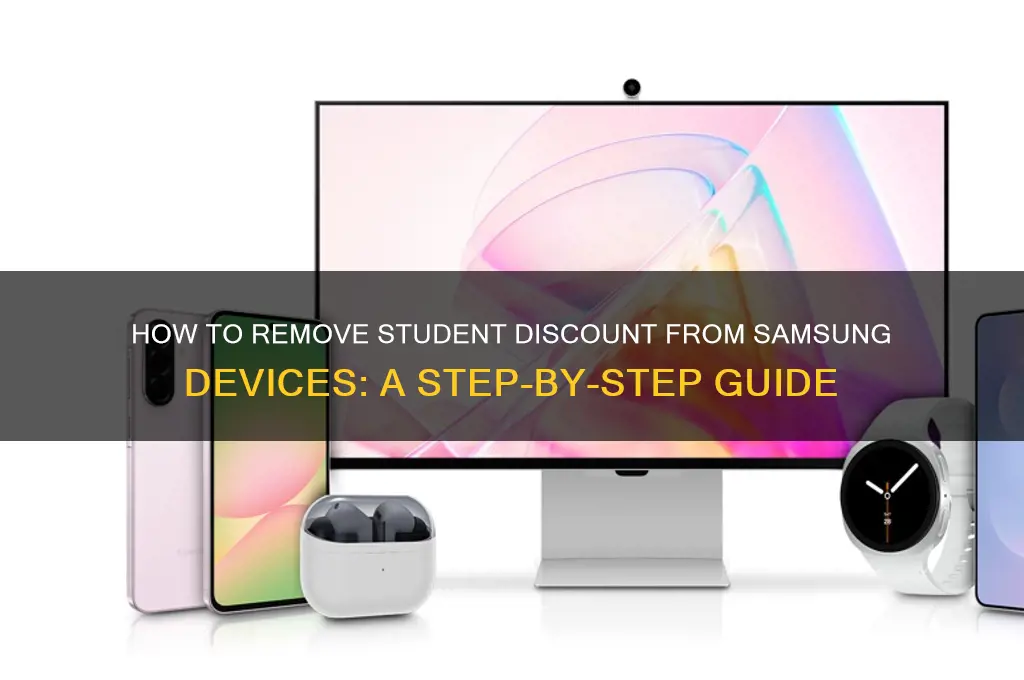 how to remove student discount samsung