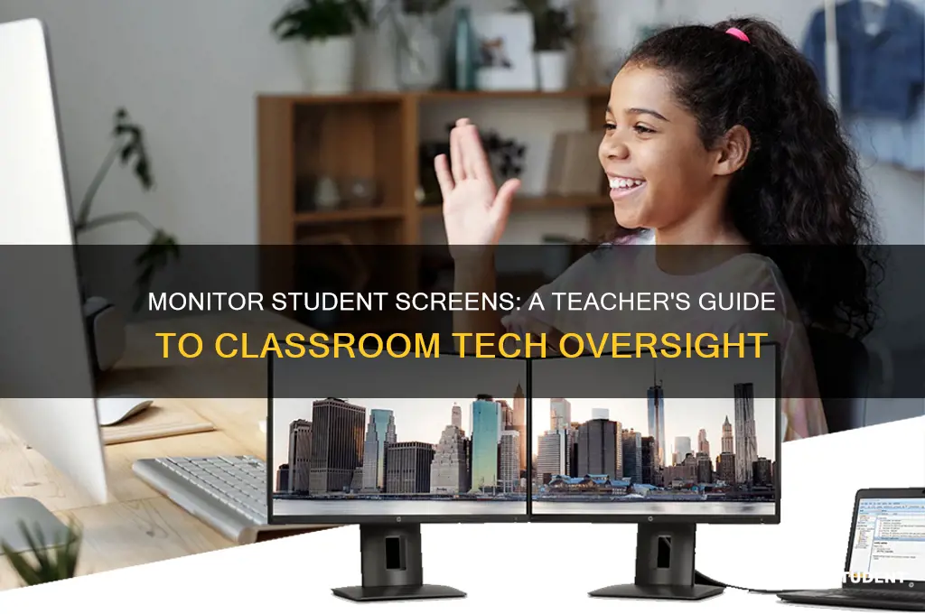 how to see students computer screens from teacher computers