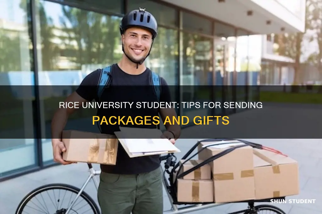 how to send something to rice university student