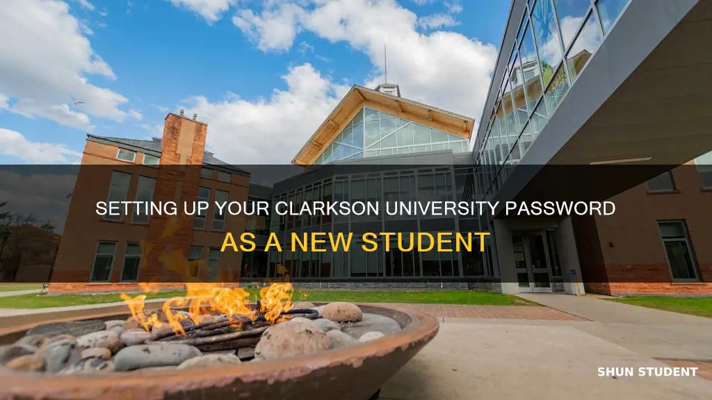 how to set clarkson university password new student