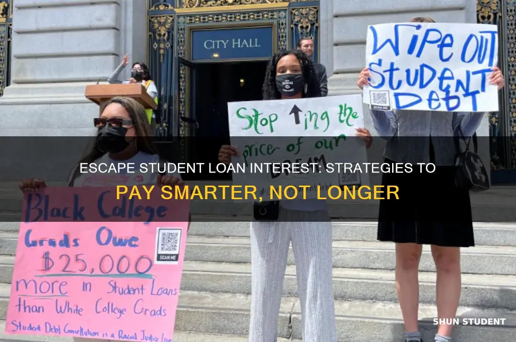 how to stop paying interest on student loans
