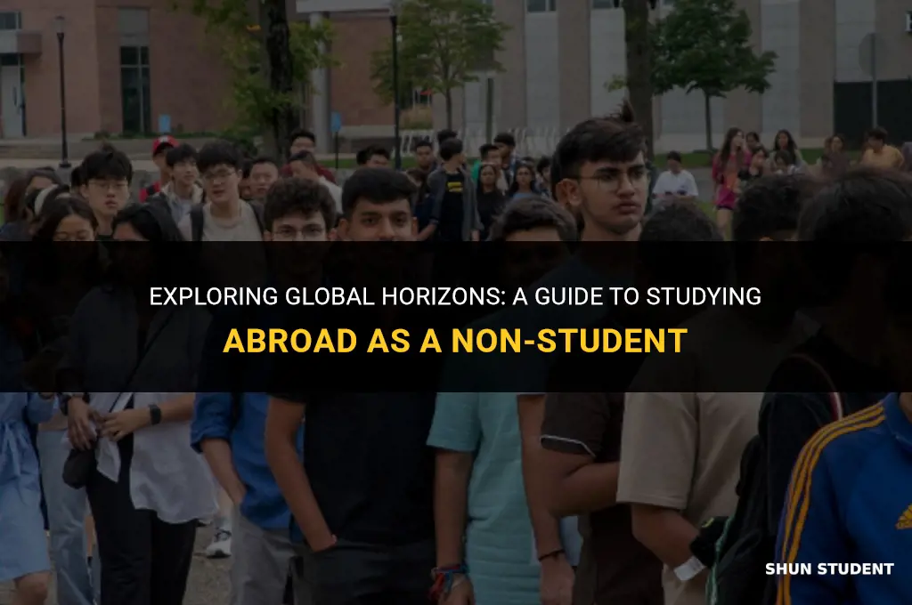 how to study abroad as a non student