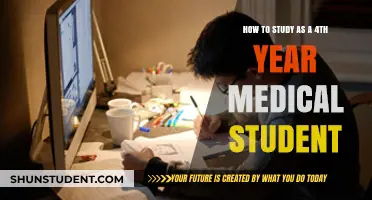 Mastering the Art of Study: A Guide for 4th Year Medical Students