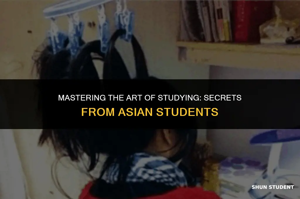how to study like an asian student