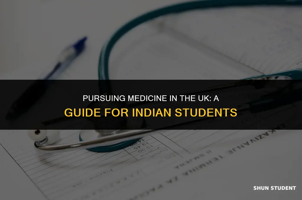 how to study medicine in uk for indian students