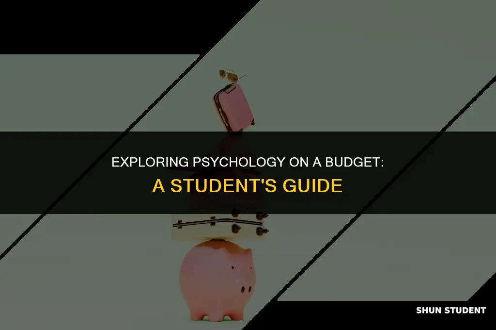how to study psychology when you are a poor student