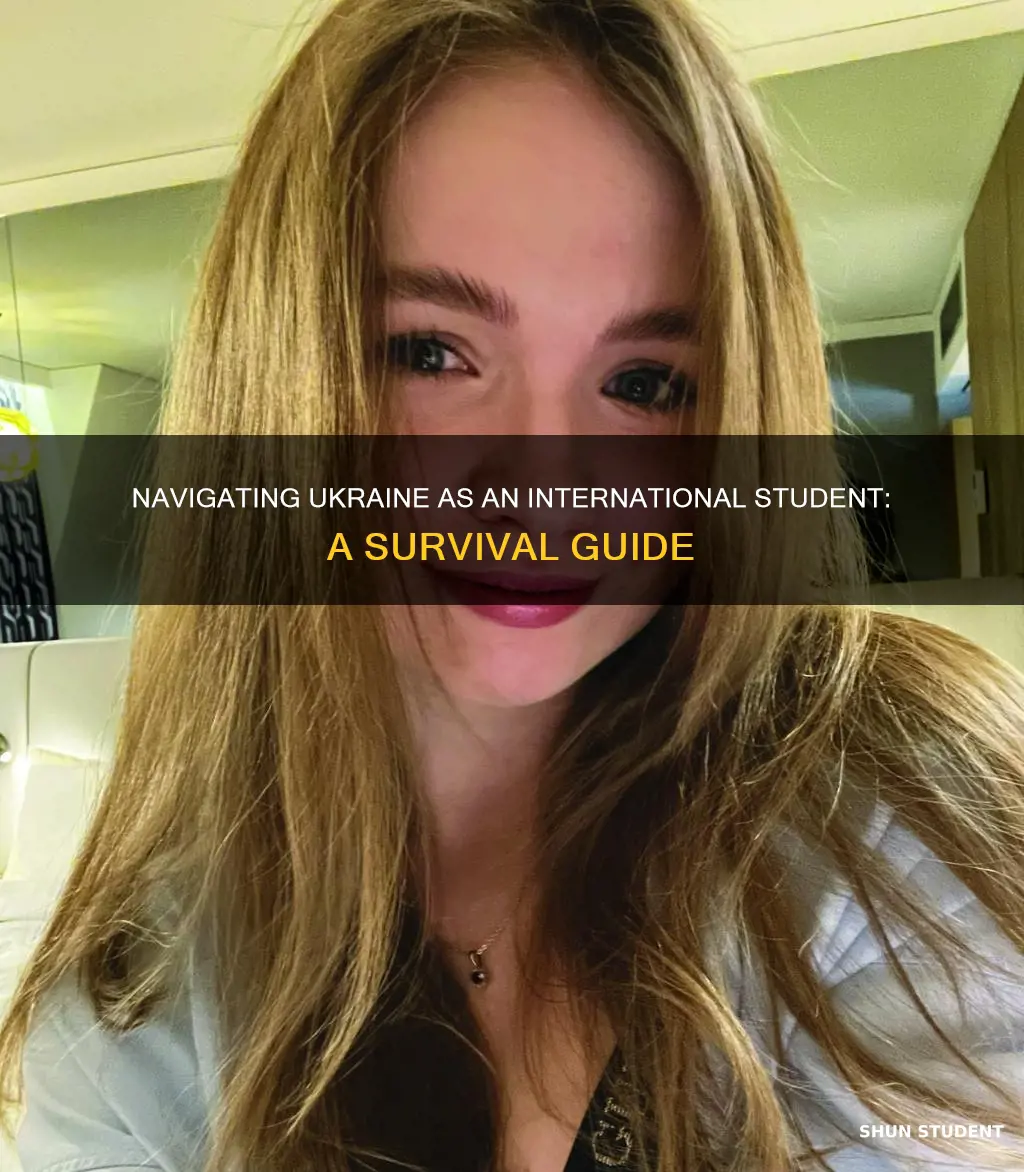 how to survive as an international student in ukraine