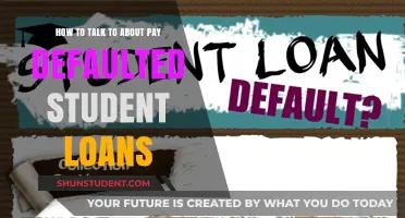 Navigating Conversations About Defaulted Student Loans: Tips for Effective Communication