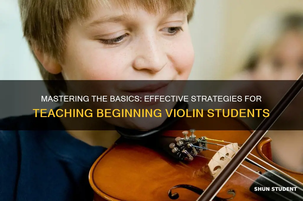 how to teach a beginning violin student