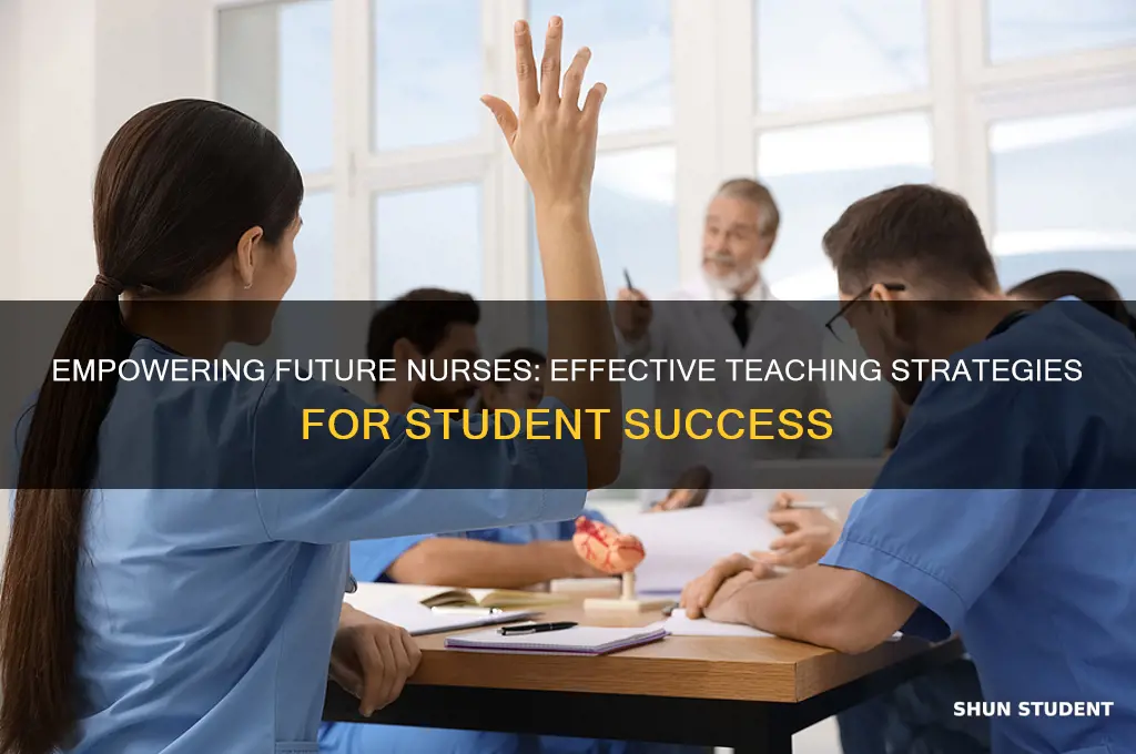 how to teach a student to be a nurse