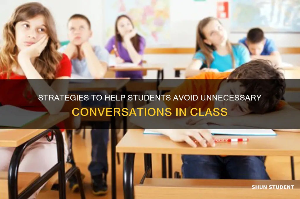 how to teach a student to not engage in conversations