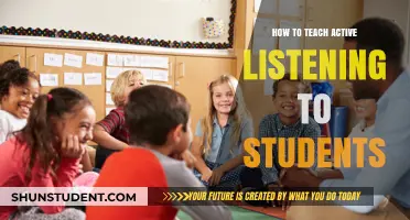 Mastering Active Listening: Effective Strategies for Engaging Students in Classrooms