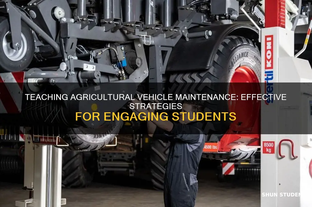 how to teach ag vehichle maintenance to students