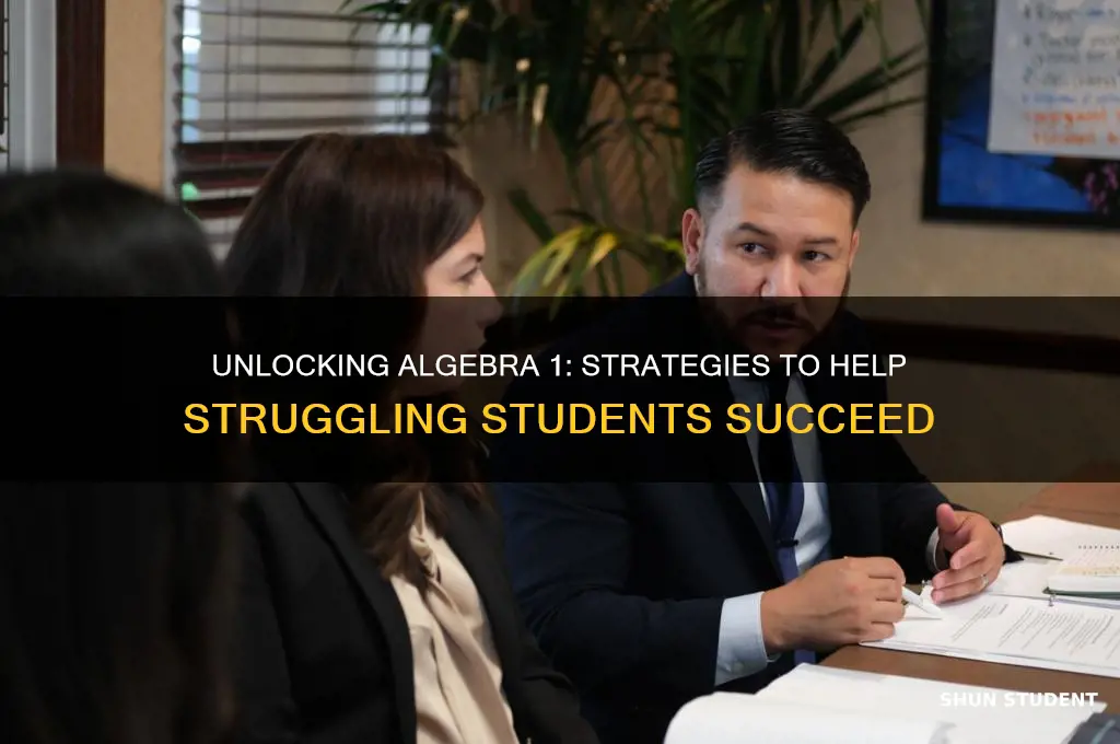 how to teach algebra 1 to struggling students