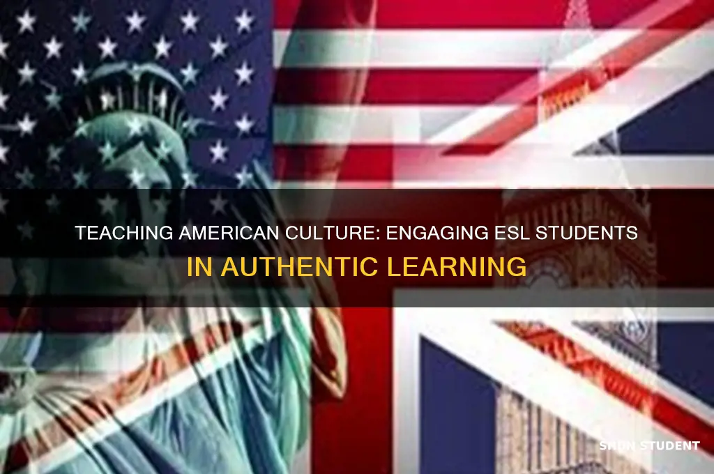 how to teach american culture to esl students