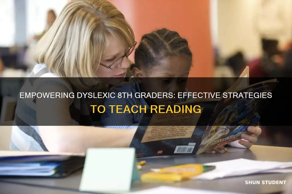 how to teach an 8th garde dyslexic student to read