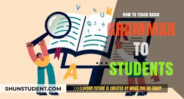Mastering Grammar Basics: Effective Strategies for Teaching Students